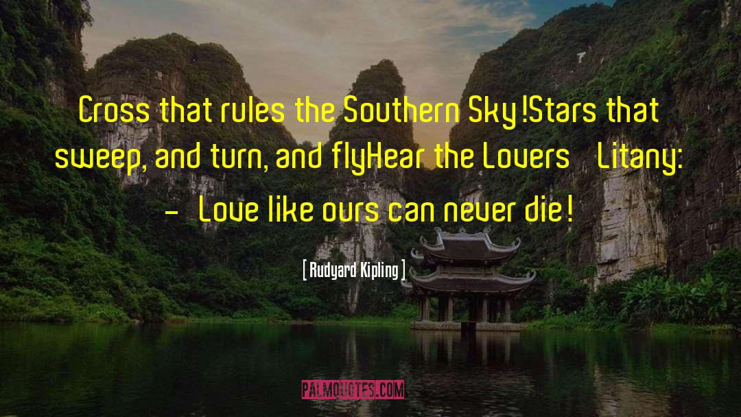 Stereotypical Southern quotes by Rudyard Kipling