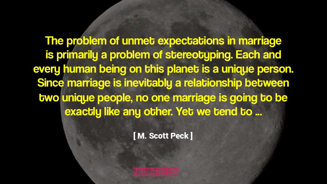 Stereotyping quotes by M. Scott Peck