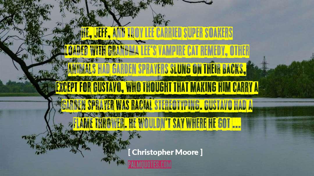 Stereotyping quotes by Christopher Moore