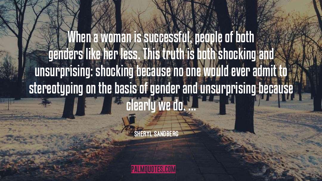 Stereotyping quotes by Sheryl Sandberg
