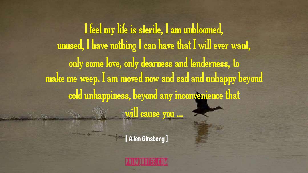 Sterile quotes by Allen Ginsberg
