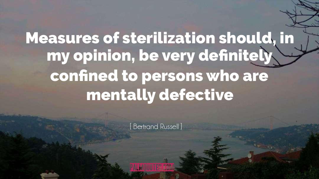 Sterilization quotes by Bertrand Russell