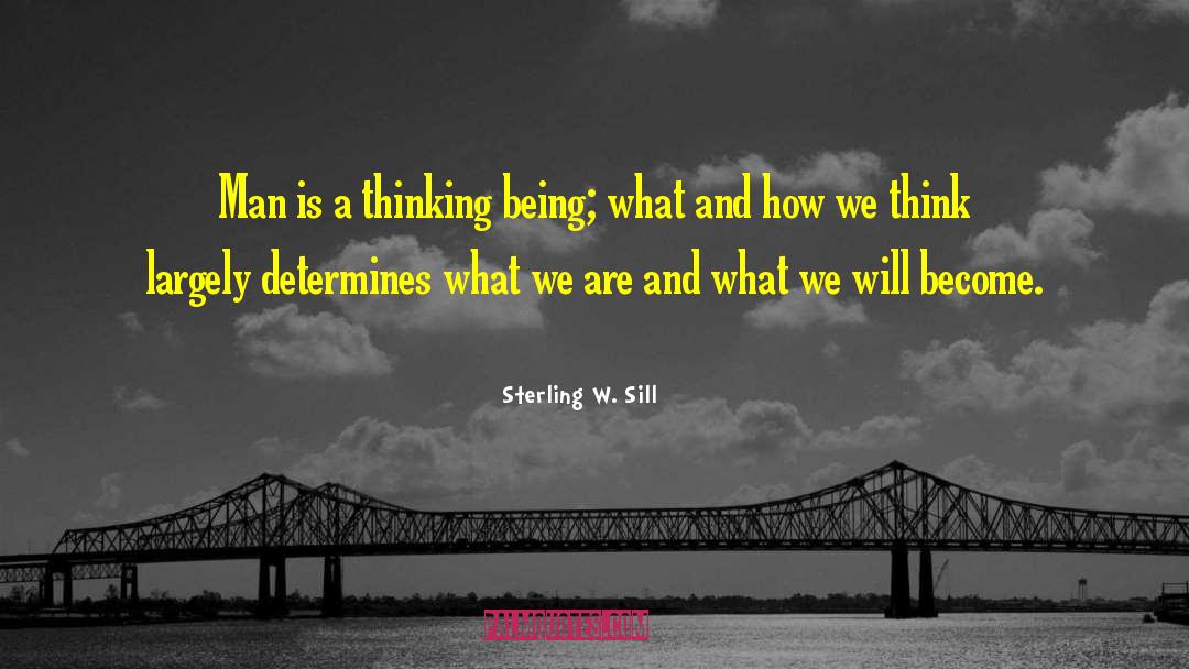 Sterling quotes by Sterling W. Sill