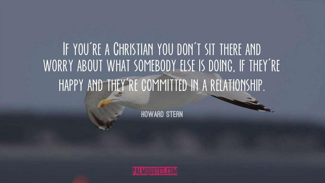 Stern quotes by Howard Stern