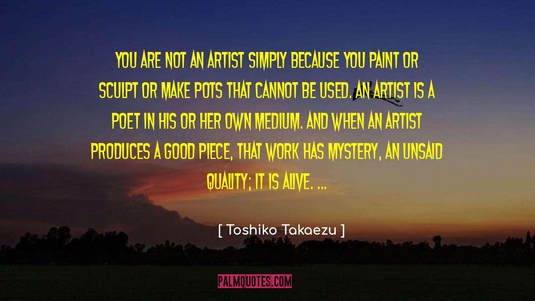 Sternberger Paint quotes by Toshiko Takaezu