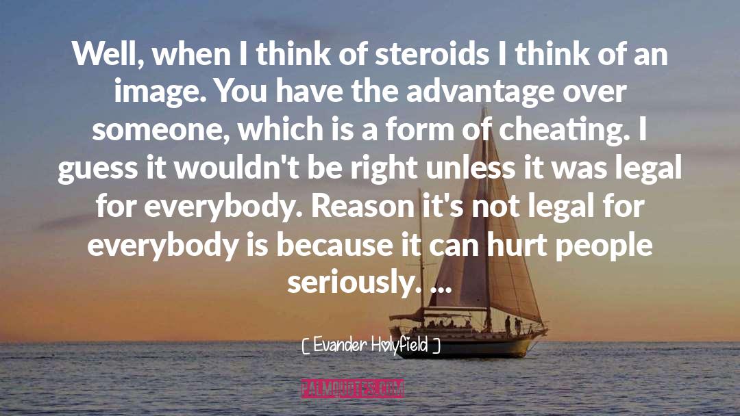 Steroids quotes by Evander Holyfield