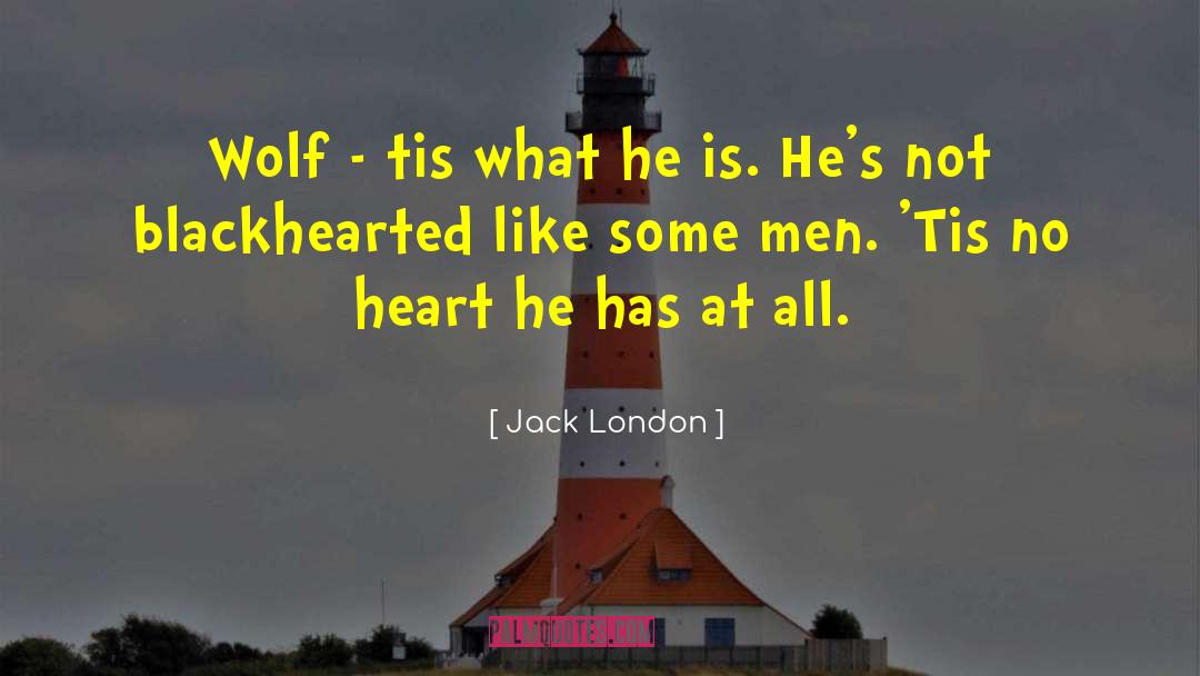 Stesso London quotes by Jack London