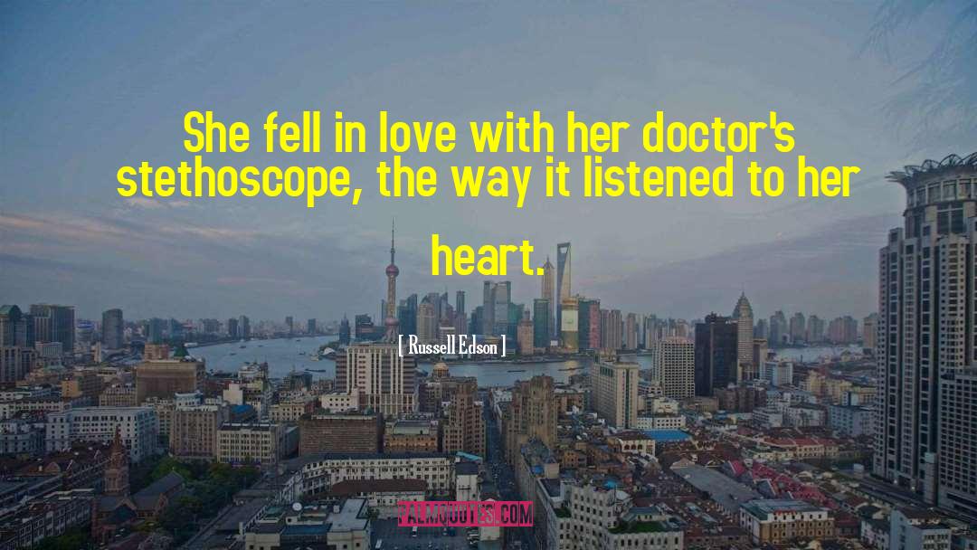 Stethoscope quotes by Russell Edson