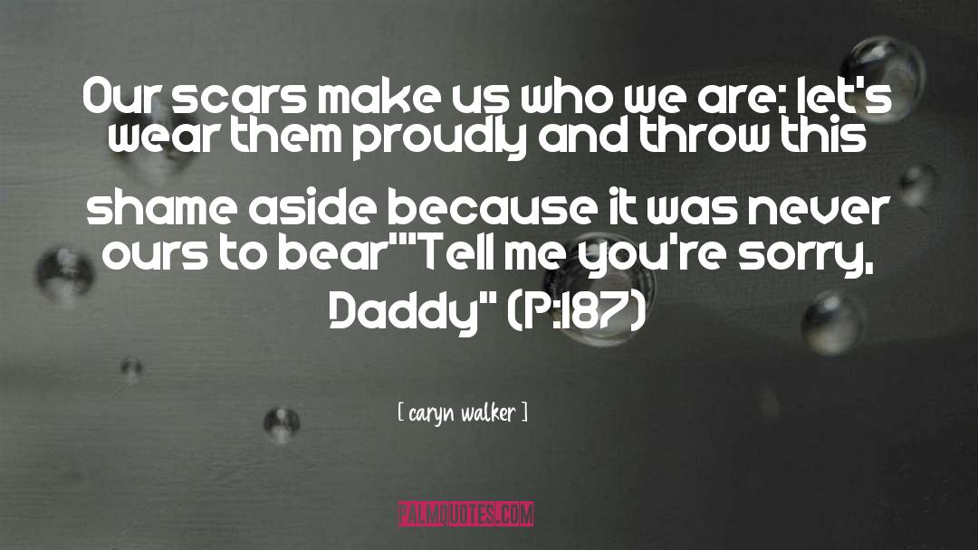 Stetsasonic Daddy quotes by Caryn Walker