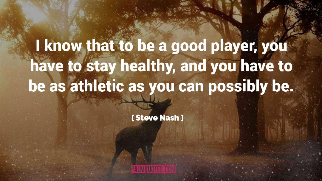 Steve Alten quotes by Steve Nash