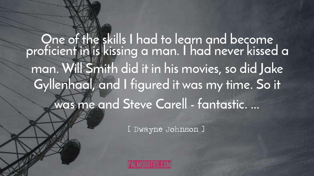 Steve Carell quotes by Dwayne Johnson