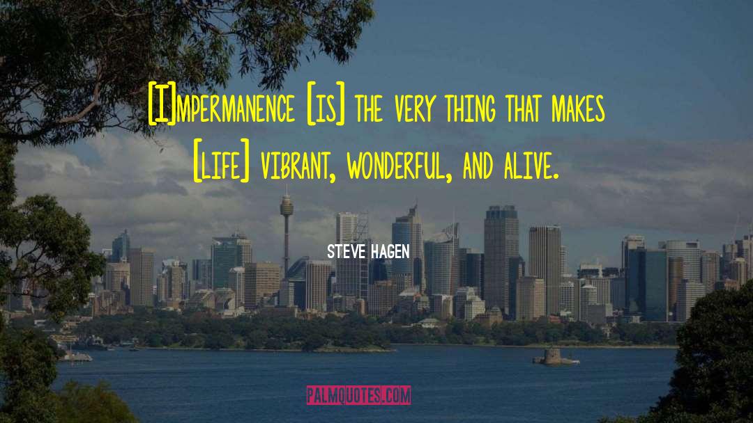 Steve Hagen quotes by Steve Hagen