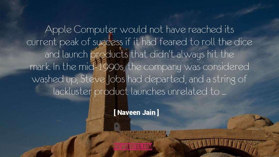 Steve Jobs quotes by Naveen Jain