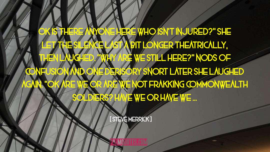 Steve Merrick quotes by Steve Merrick