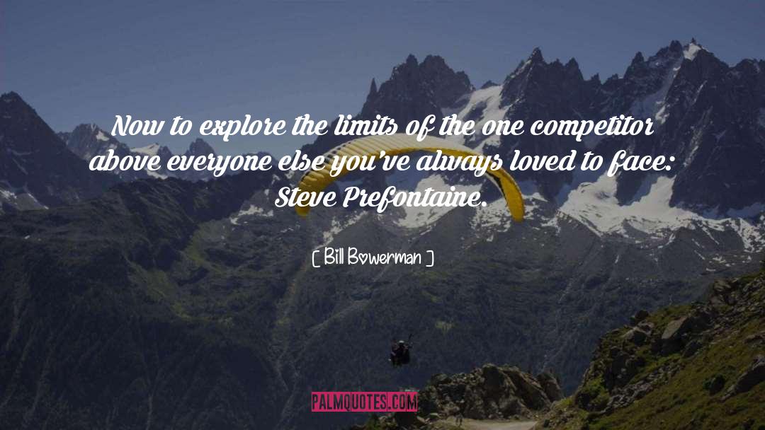 Steve Prefontaine Movie quotes by Bill Bowerman