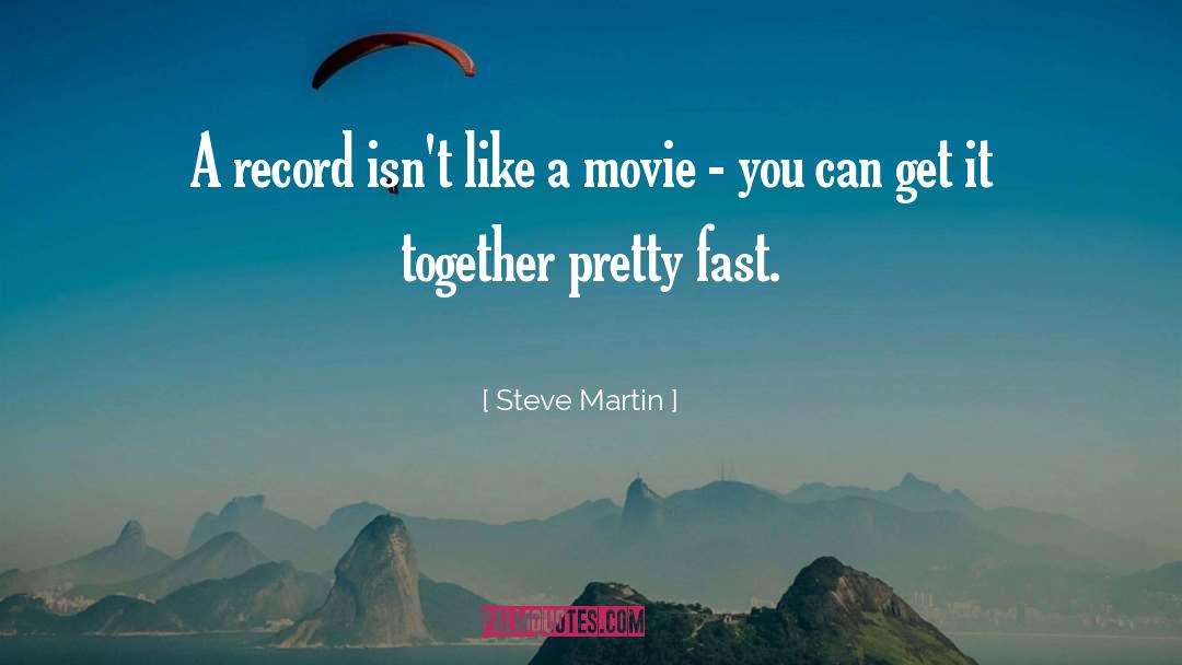 Steve Prefontaine Movie quotes by Steve Martin