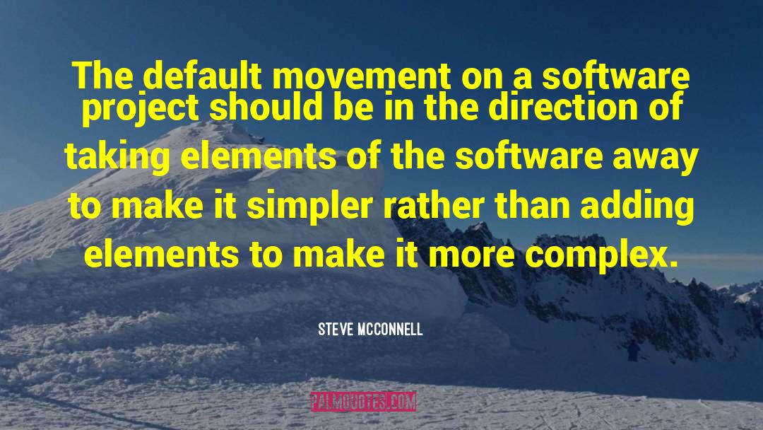 Steve Stillet quotes by Steve McConnell