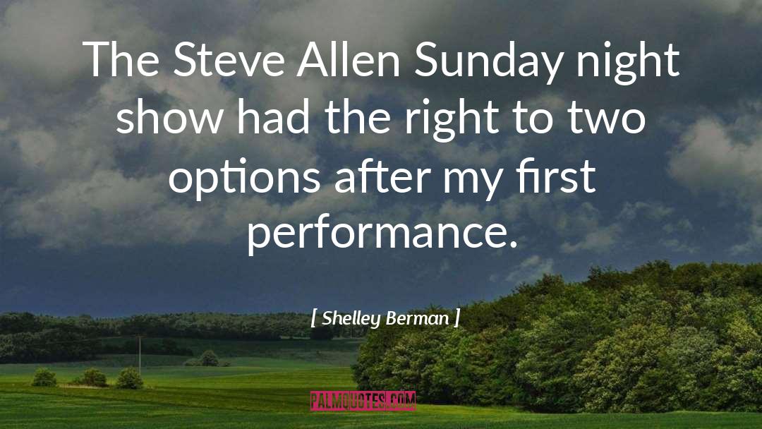 Steve Waugh quotes by Shelley Berman