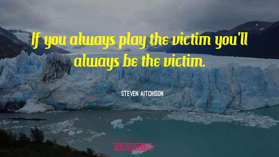 Steven Aitchison quotes by Steven Aitchison