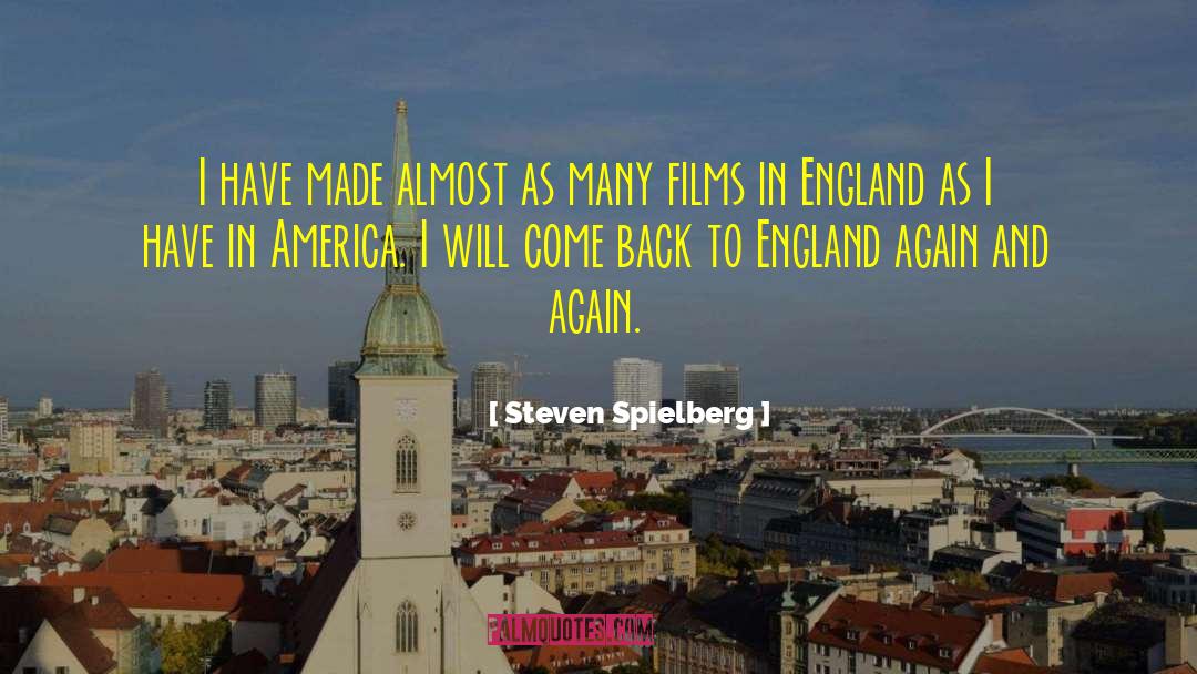 Steven Spielberg quotes by Steven Spielberg