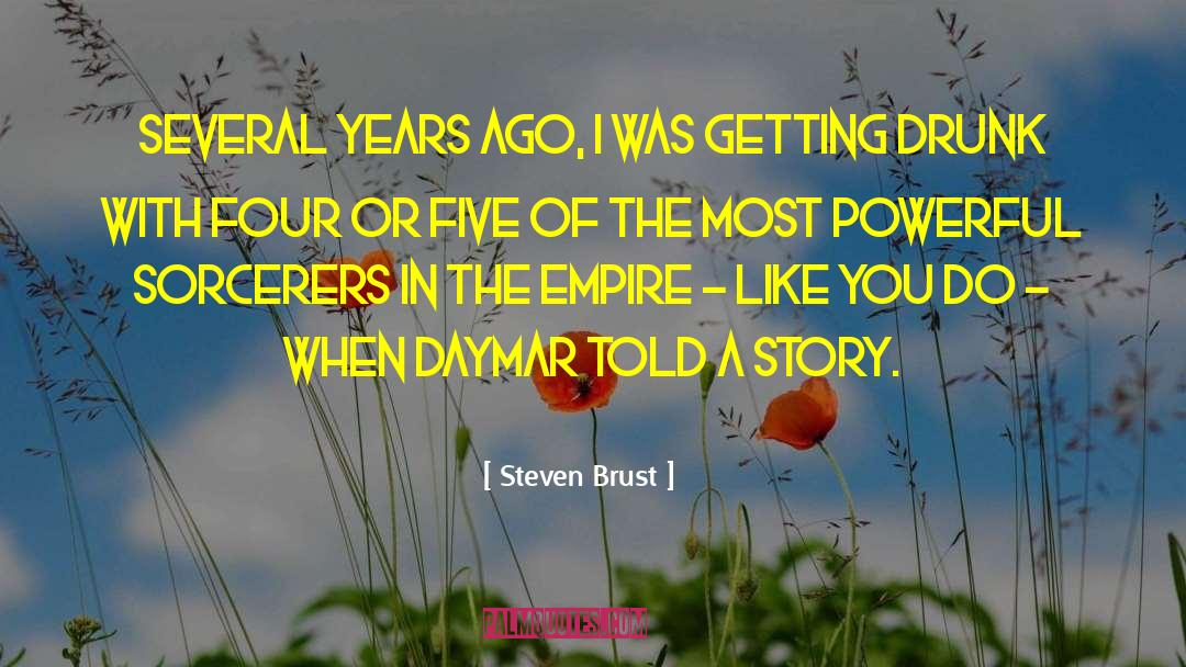 Steven Storm quotes by Steven Brust