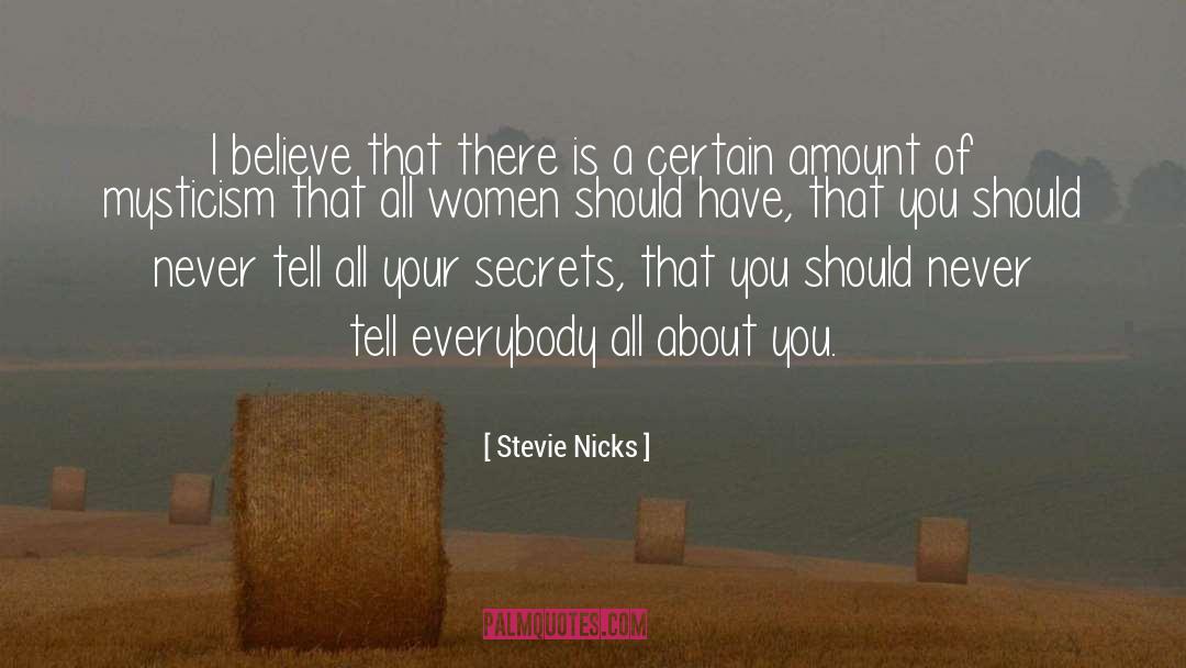 Stevie Nicks quotes by Stevie Nicks