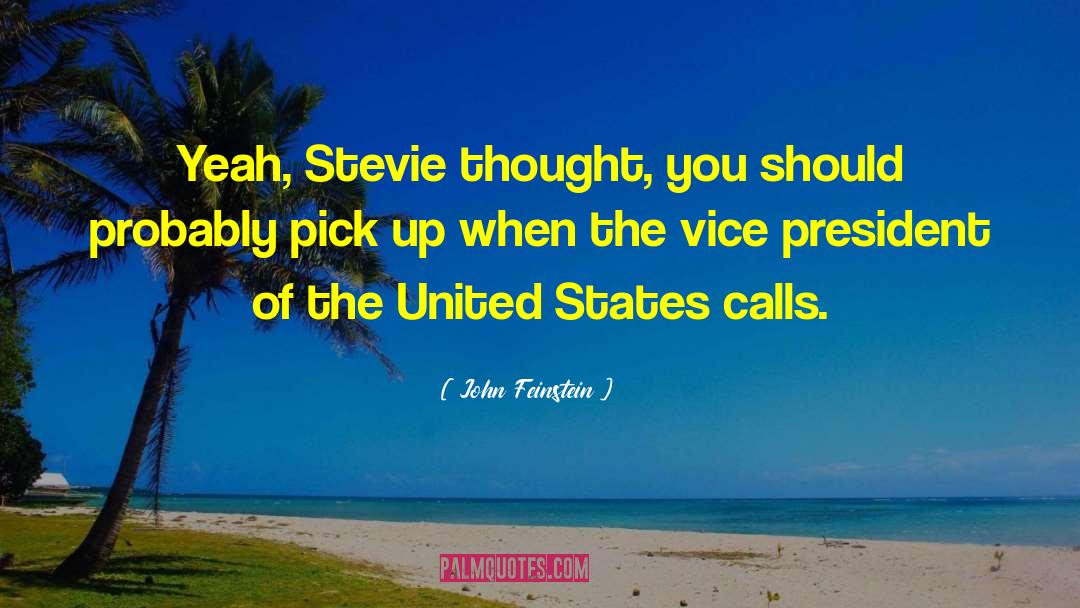 Stevie quotes by John Feinstein