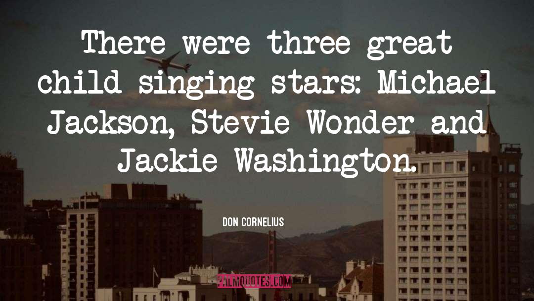 Stevie Wonder quotes by Don Cornelius