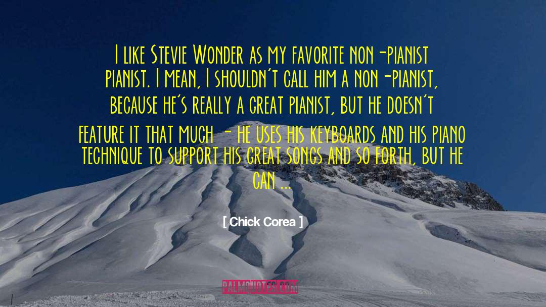 Stevie Wonder quotes by Chick Corea