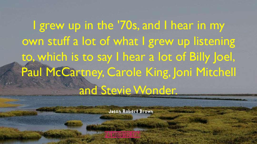 Stevie Wonder quotes by Jason Robert Brown