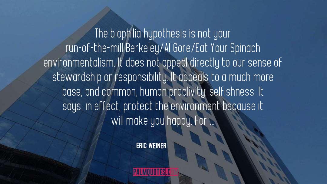 Stewardship quotes by Eric Weiner