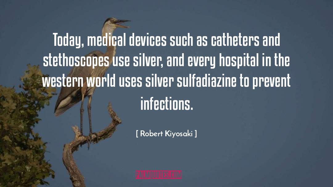 Stewartson Naval Hospital quotes by Robert Kiyosaki