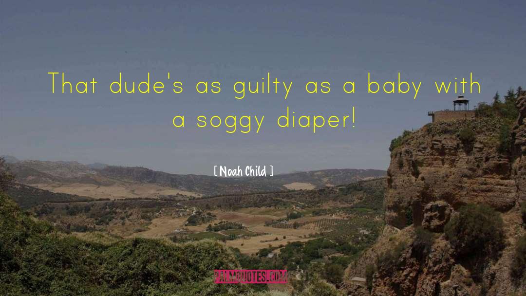 Stewie Diaper quotes by Noah Child