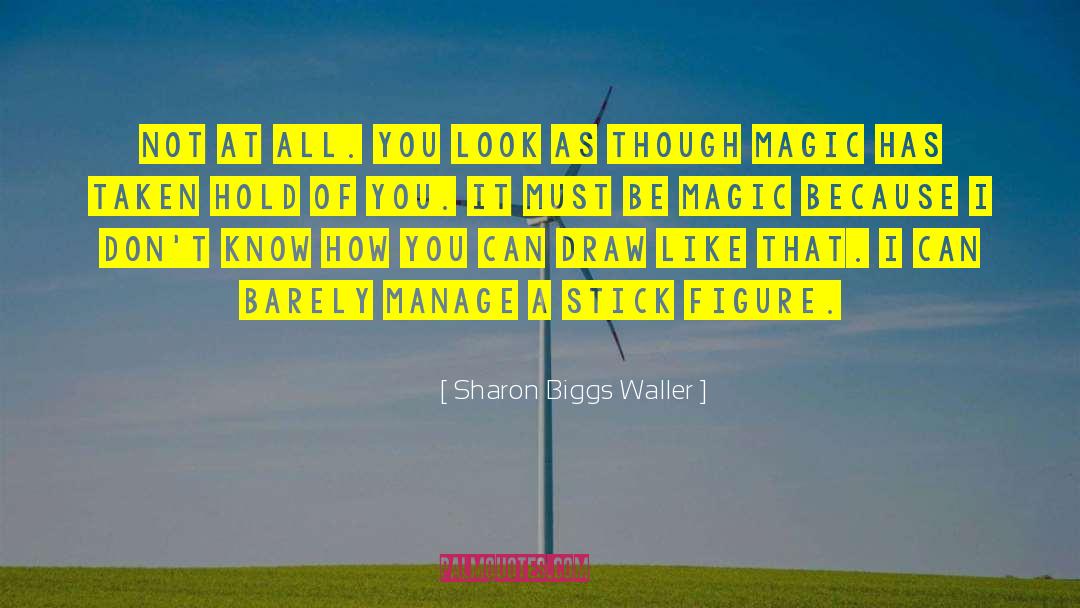 Stick Figure quotes by Sharon Biggs Waller