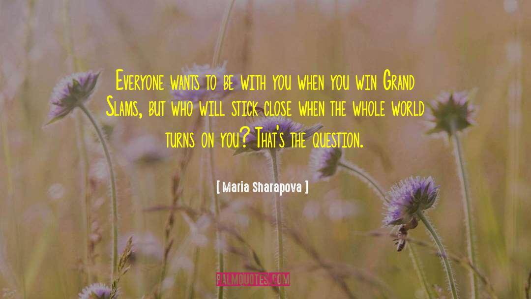 Stick To Itiveness quotes by Maria Sharapova