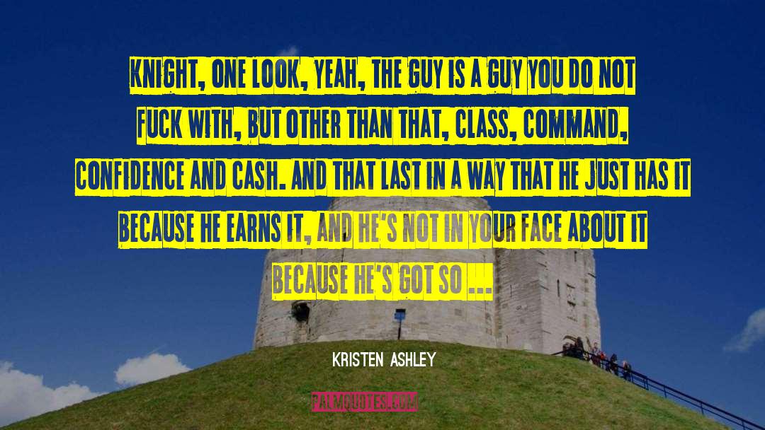Stick To One Guy quotes by Kristen Ashley