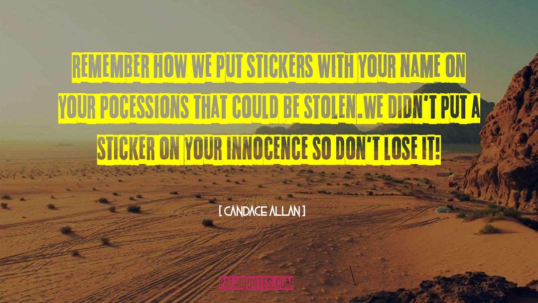 Stickers quotes by Candace Allan