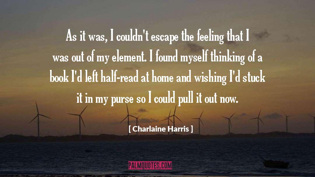 Sticking It Out quotes by Charlaine Harris