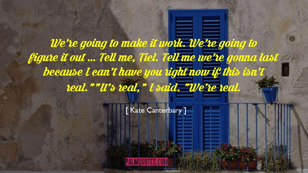 Sticking It Out quotes by Kate Canterbary