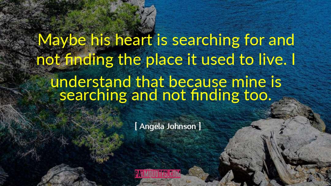 Sticking Place quotes by Angela Johnson