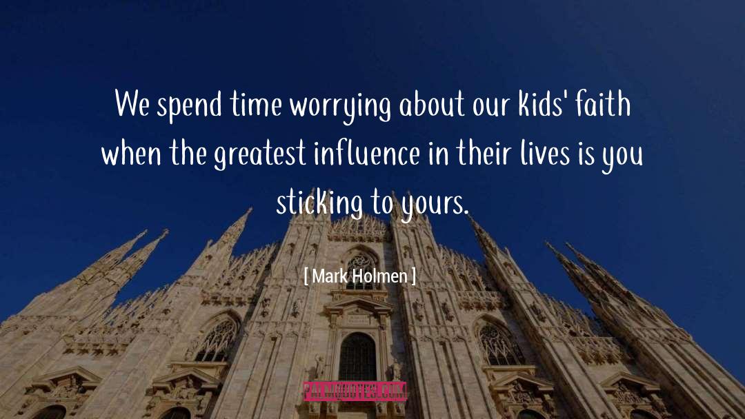Sticking quotes by Mark Holmen