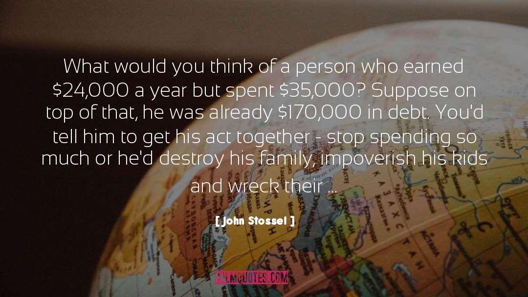 Sticking Together quotes by John Stossel