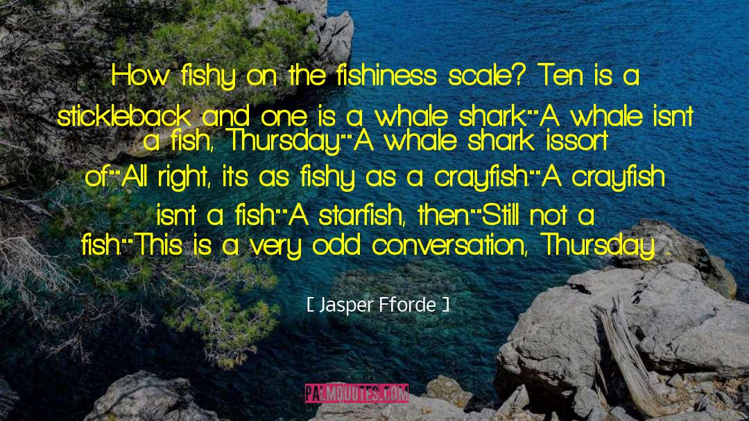 Stickleback Fish Evolution quotes by Jasper Fforde