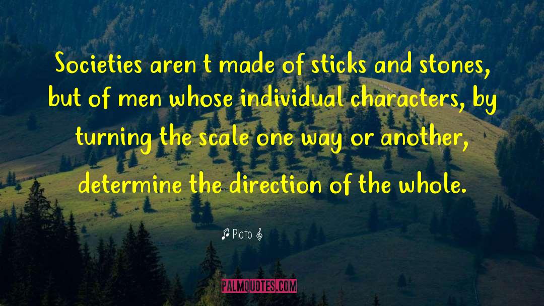 Sticks And Stones quotes by Plato