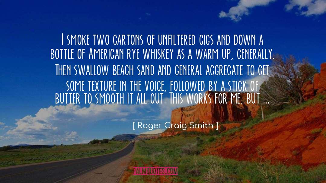 Sticks quotes by Roger Craig Smith