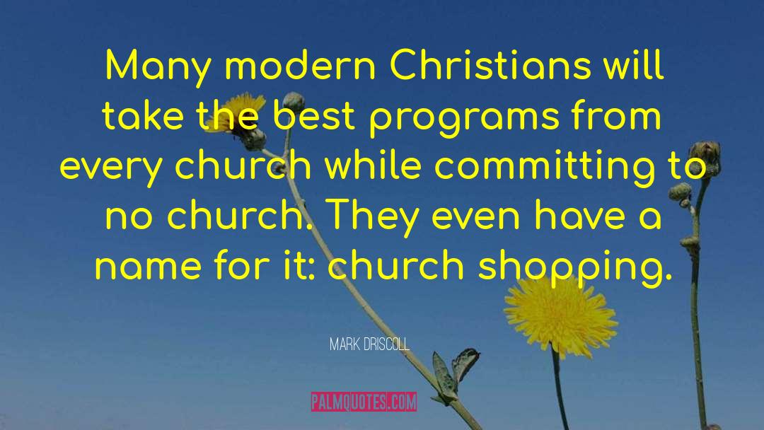 Sticky Church quotes by Mark Driscoll