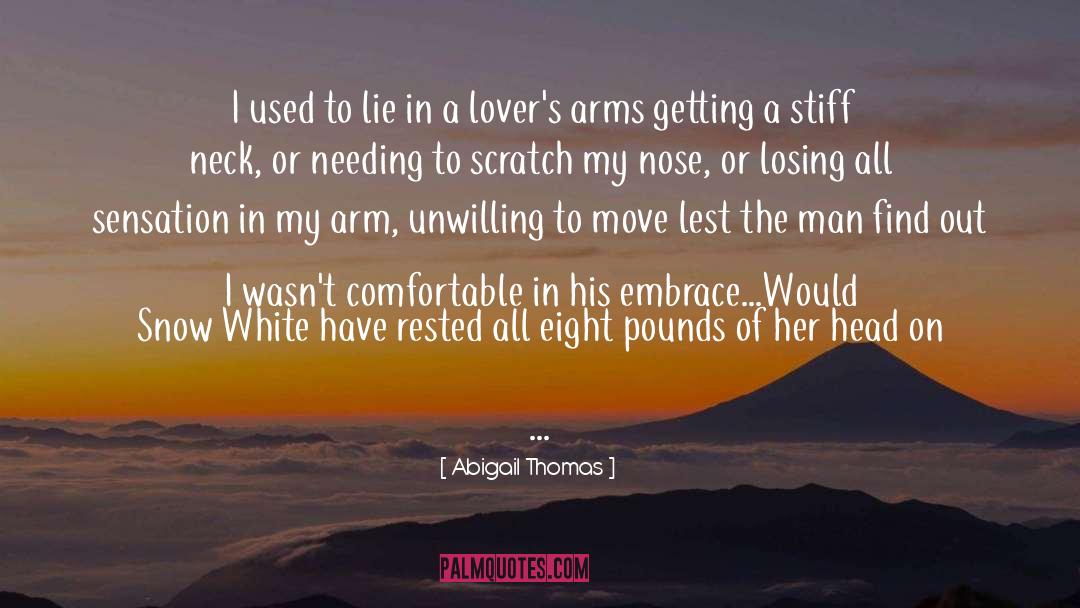 Stiff Neck Funny quotes by Abigail Thomas