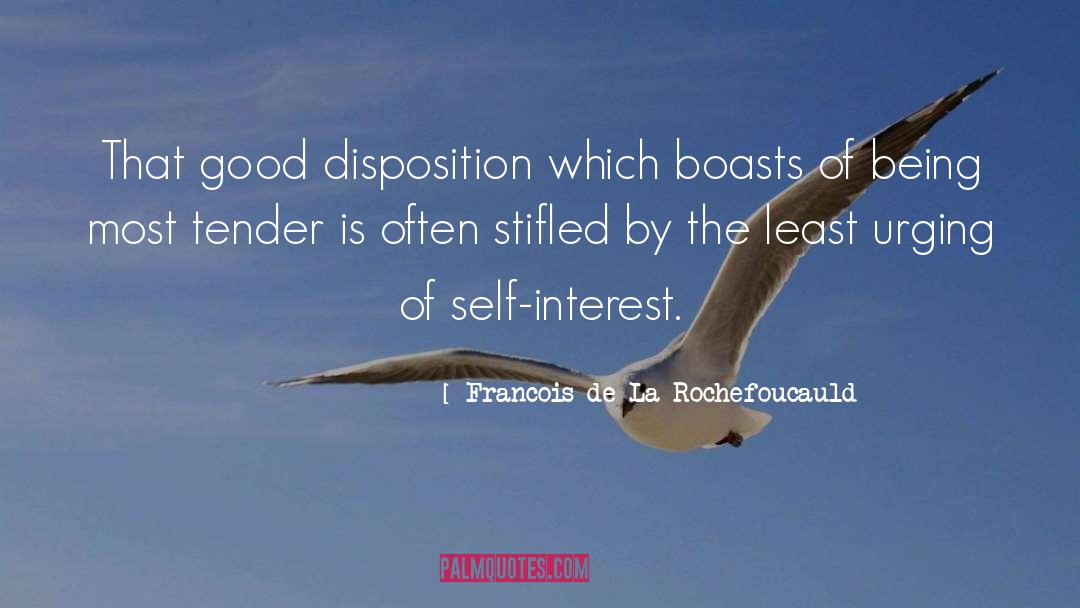 Stifled quotes by Francois De La Rochefoucauld