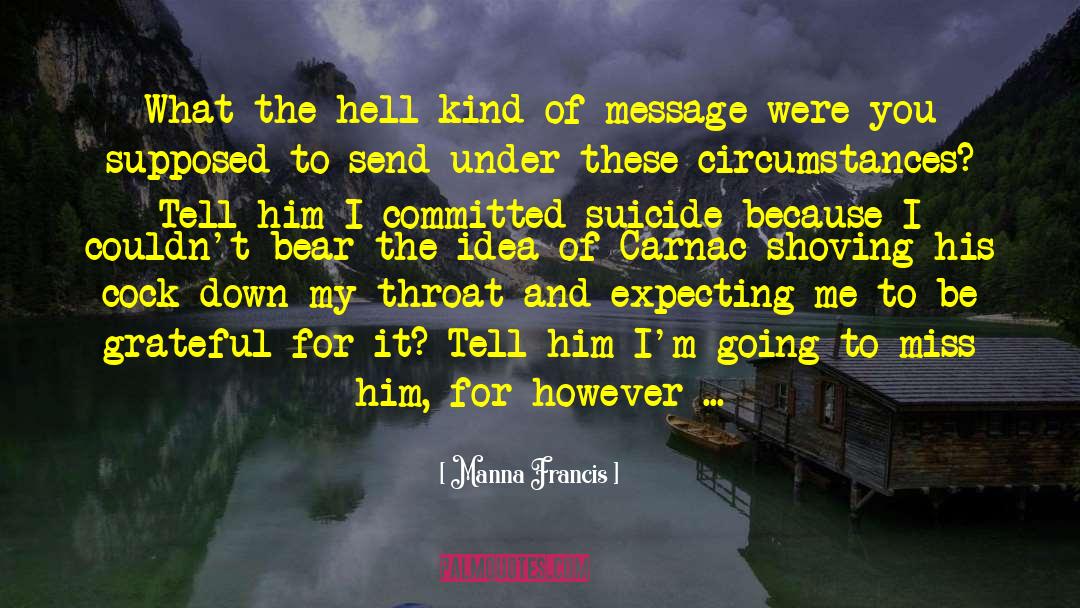 Stigma Of Suicide quotes by Manna Francis