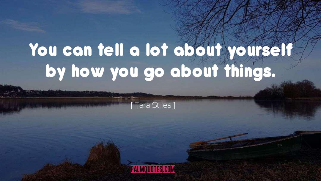 Stiles quotes by Tara Stiles